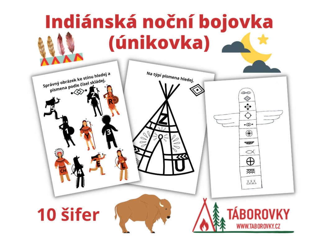 Indiánská noční bojovka na způsobu únikové hry